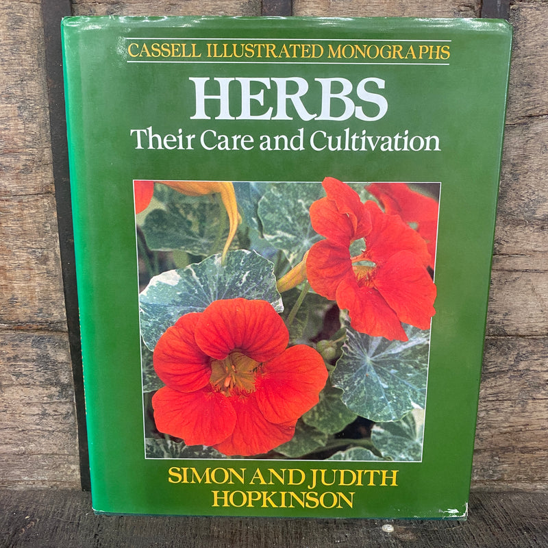 Herbs - Their Care and Cultivation